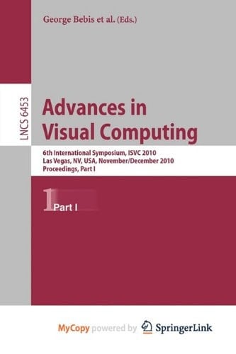 Advances in visual computing 6th international symposium ; proceedings