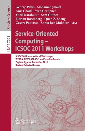 Service-Oriented Computing - ICSOC 2011 Workshops
