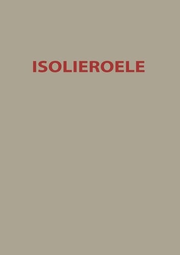 Isolieroele Theoretische und praktische Fragen