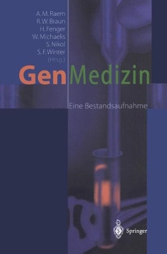 Gen-Medizin Eine Bestandsaufnahme