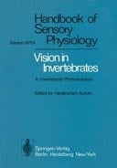 Comparative Physiology and Evolution of Vision in Invertebrates A: Invertebrate Photoreceptors