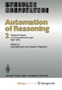 Automation of Reasoning 2: Classical Papers on Computational Logic 1967–1970