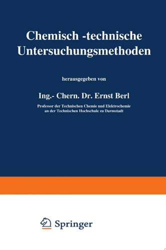 Chemisch-technische Untersuchungsmethoden Vierter Band