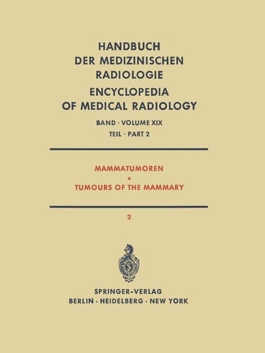Mammatumoren / Tumours of the Mammary Spezielle Strahlentherapie Maligner Tumoren Teil 2 / Radiation Therapy of Malignant Tumours Part 2