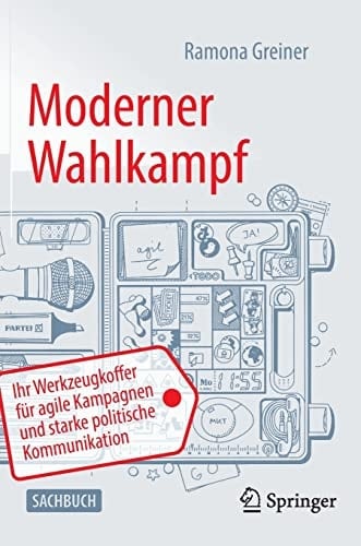 Moderner Wahlkampf Ihr Werkzeugkoffer Für Agile Kampagnen und Starke Politische Kommunikation
