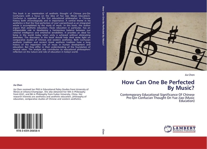 How Can One Be Perfected By Music? Contemporary Educational Significance Of Chinese Pre-Qin Confucian Thought On Yue Jiao (Music Education)