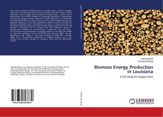 Biomass Energy Production in Louisiana A GIS Study On Supply Chain