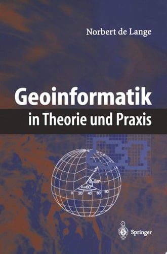 Geoinformatik in Theorie und Praxis