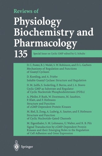 Reviews of Physiology, Biochemistry and Pharmacology Special Issue on Cyclic GMP