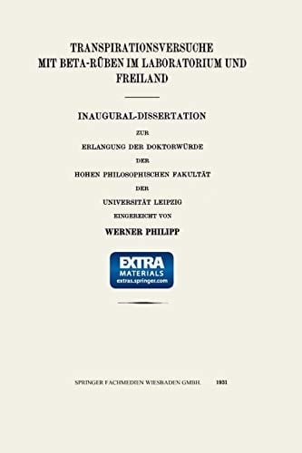 Transpirationsversuche mit Beta-RÜben im Laboratorium und Freiland: Inaugural-Dissertation (German Edition)