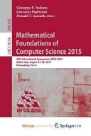 Mathematical Foundations of Computer Science 2015 40th International Symposium, MFCS 2015, Milan, Italy, August 24-28, 2015, Proceedings, Part I