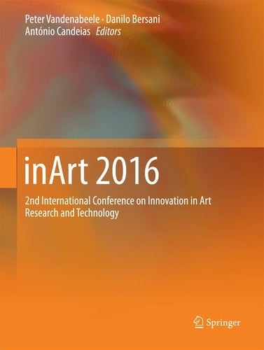 inArt 2016 2nd International Conference on Innovation in Art Research and Technology