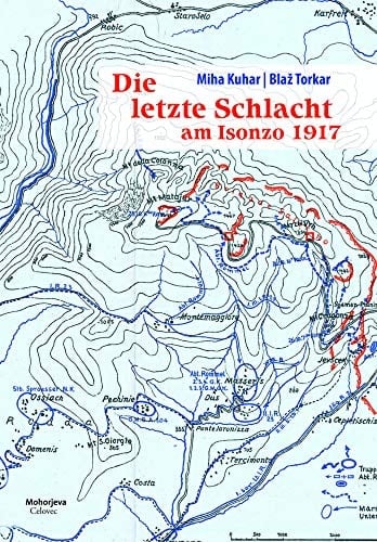 Die letzte Schlacht am Isonzo 1917