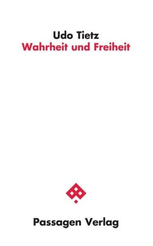 Wahrheit und Freiheit ein Versuch über Political Correctness, normativen Zwang und Meinungsfreiheit