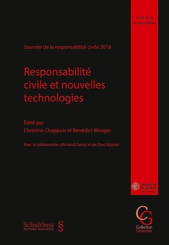 Responsabilité civile et nouvelles technologies Journée de la responsabilité civile 2018