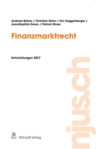 Finanzmarktrecht Entwicklungen 2017