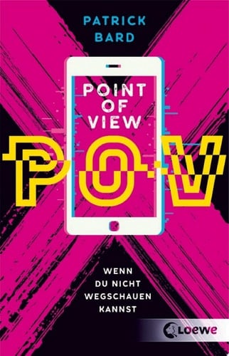 Point of View Wenn du nicht wegschauen kannst - Bewegender Roman über die Sucht nach Pornografie - Jugendbuch ab 14 Jahren
