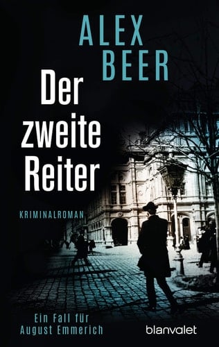 Der zweite Reiter ein Fall für August Emmerich : Kriminalroman