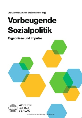 Vorbeugende Sozialpolitik Ergebnisse und Impulse