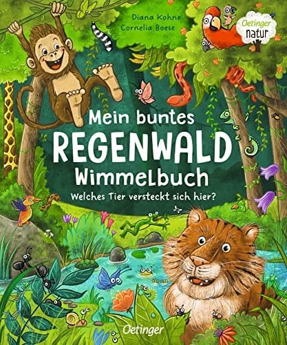 Mein buntes Regenwald Wimmelbuch - welches Tier versteckt sich hier?