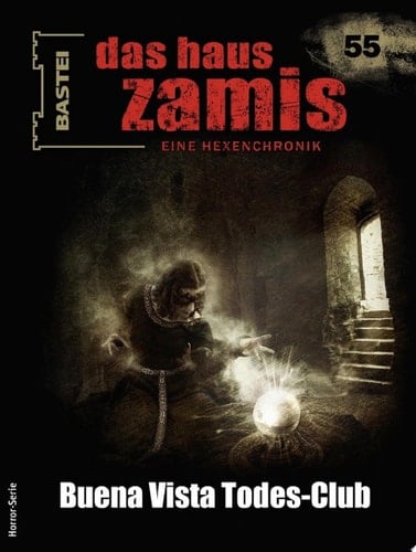 Das Haus Zamis 55 Buena Vista Todes-Club