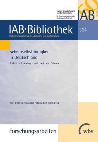 Scheinselbständigkeit in Deutschland rechtliche Grundlagen und empirische Befunde