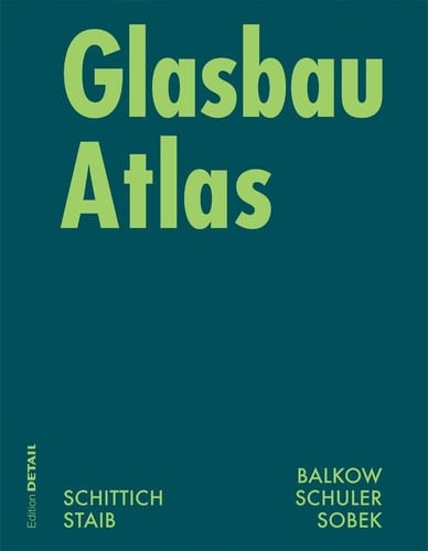 Glasbau Atlas (Detail Atlas) (German Edition)