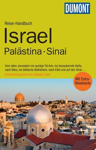 DuMont Reise-Handbuch Reiseführer Israel, Palästina, Sinai mit Extra-Reisekarte