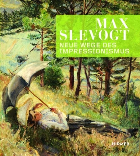 Max Slevogt neue Wege des Impressionismus