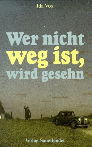 Wer nicht weg ist, wird gesehn