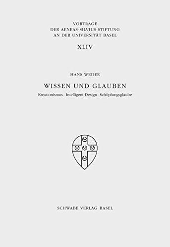 Wissen und Glauben Kreationismus - Intelligent Design - Schöpfungsglaube