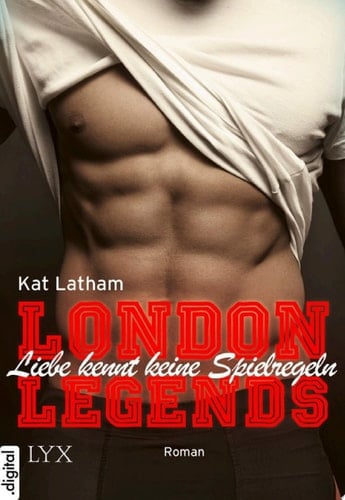 London Legends - Liebe kennt keine Spielregeln