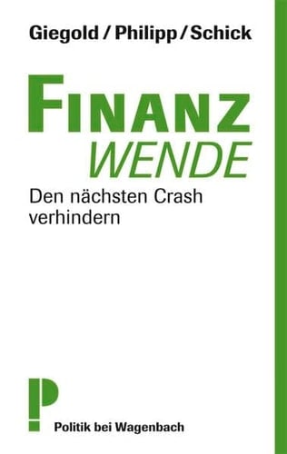Finanzwende den nächsten Crash verhindern