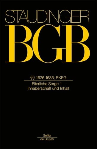 §§ 1626-1633; Rkeg (Elterliche Sorge 1 - Inhalt und Inhaberschaft)