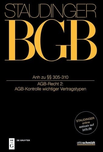 Anh Zu §§ 305-310 (AGB-Recht 2: AGB-Kontrolle Wichtiger Vertragstypen)