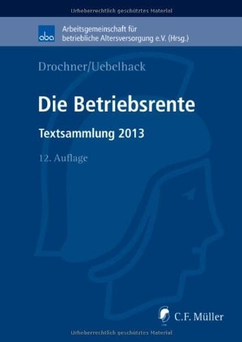 Die Betriebsrente Textsammlung 2013