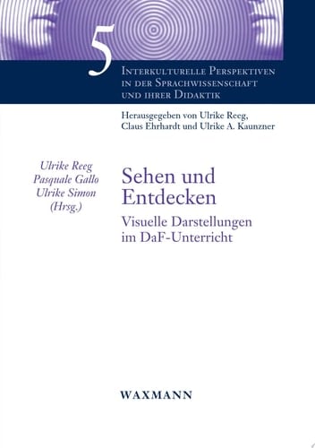 Sehen und Entdecken Visuelle Darstellungen im DaF-Unterricht