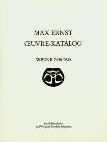 Max Ernst Oeuvre Katalog.
