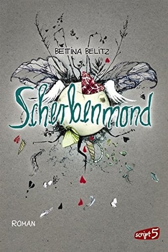 Scherbenmond Roman
