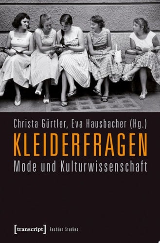 Kleiderfragen Mode und Kulturwissenschaft