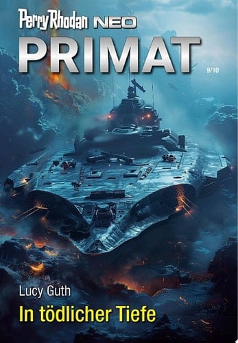 Perry Rhodan Neo 338: In tödlicher Tiefe Staffel: Primat