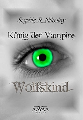 König der Vampire Wolfskind