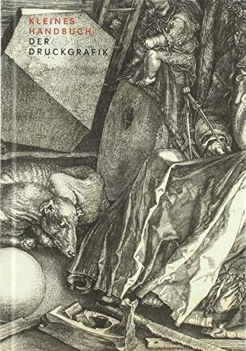 Kleines Handbuch der Druckgrafik