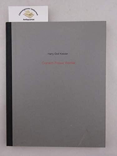 Harry Graf Kessler, Cranach Presse Weimar