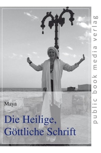 Die heilige, göttliche Schrift