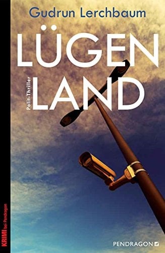 Lügenland Polit-Thriller