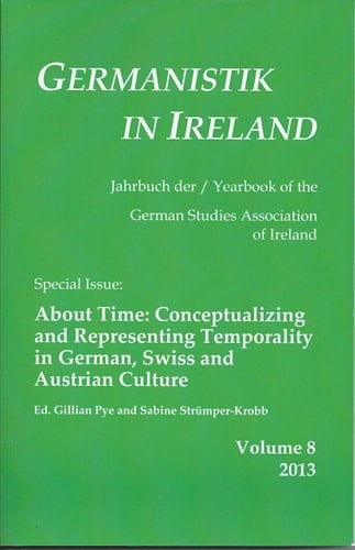 Special issue: about time conceptualizing and respresenting temporality in German, Swiss and Austrian culture