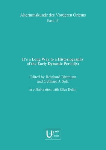 It's a Long Way to a Historiography of the Early Dynastic Period(s)