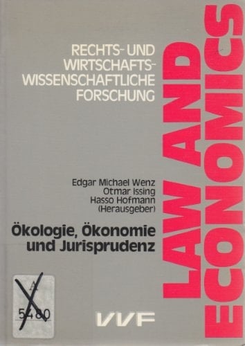 Ökologie, Ökonomie und Jurisprudenz