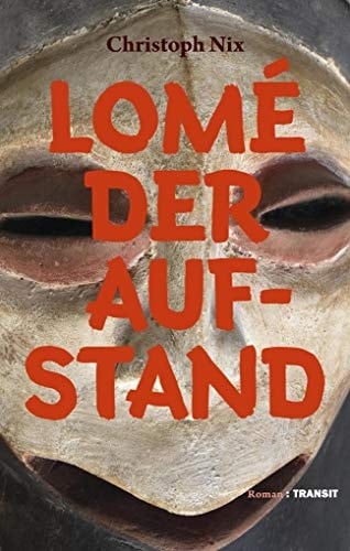Lomé, der Aufstand Roman